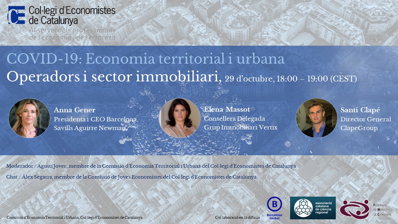 Read more about the article Quarta sessió del cicle de conferències online sobre l’impacte de la Covid-19 en l’economia territorial i urbana | Operadors i sector immobiliari